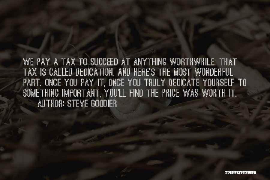 Dedication And Commitment Quotes By Steve Goodier