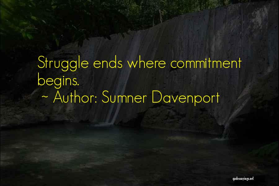 Dedication And Commitment Quotes By Sumner Davenport