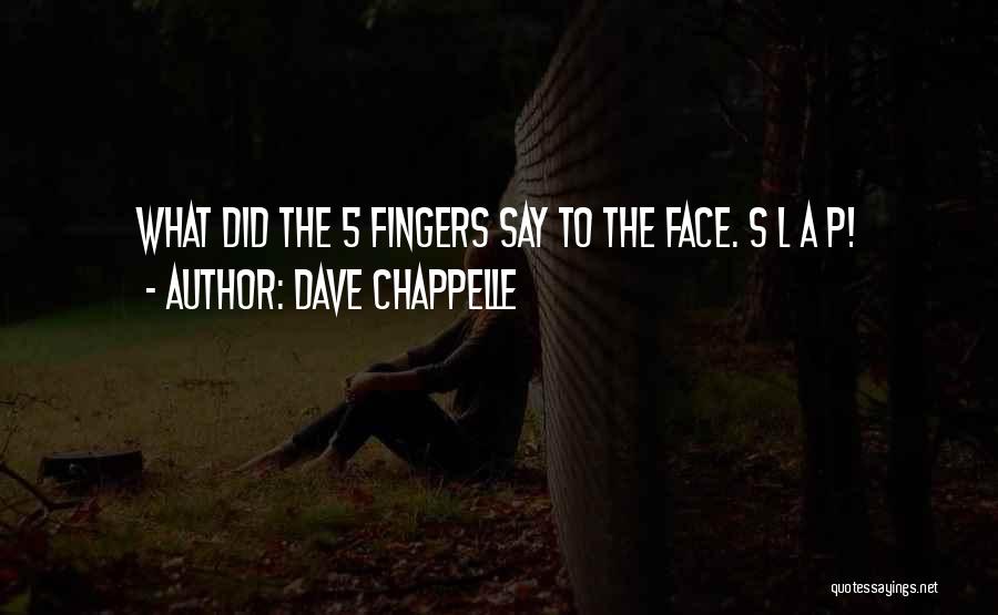 Dedication By Famous People Quotes By Dave Chappelle