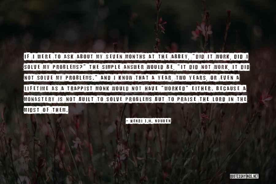 Dedication By Famous People Quotes By Henri J.M. Nouwen Dedication By Famous People Quotes By Henri J.M. Nouwen