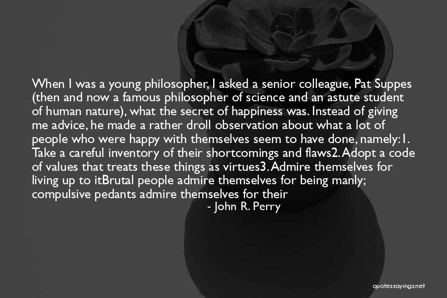 Dedication By Famous People Quotes By John R. Perry Dedication By Famous People Quotes By John R. Perry