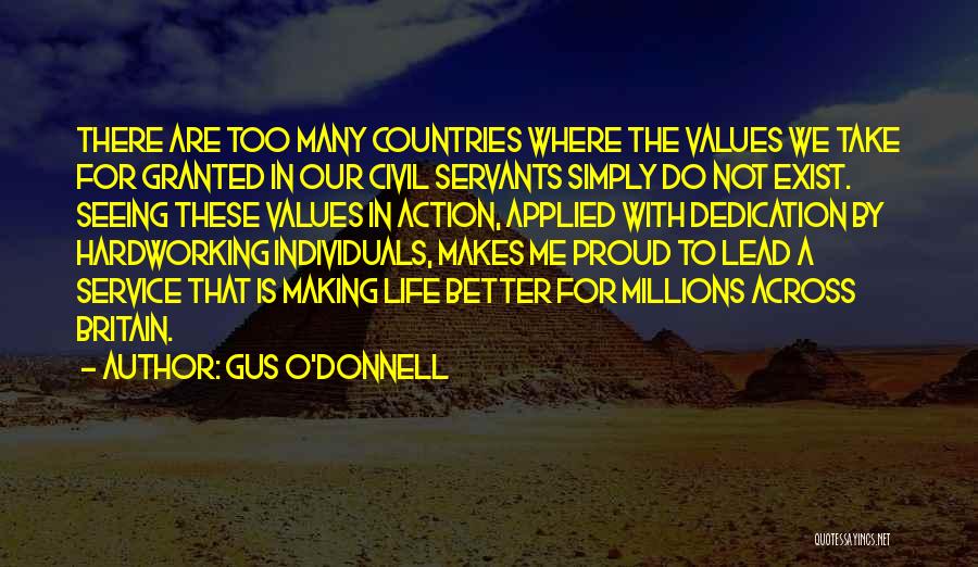 Dedication In Life Quotes By Gus O'Donnell