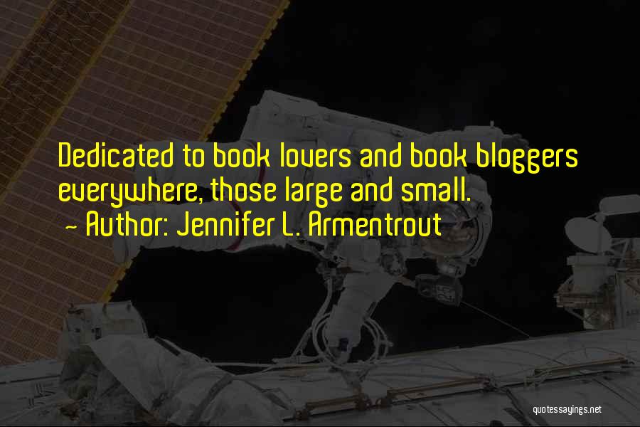 Dedication Of A Book Quotes By Jennifer L. Armentrout