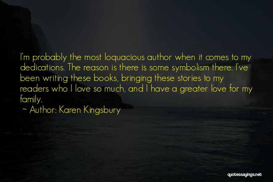 Dedication Of A Book Quotes By Karen Kingsbury