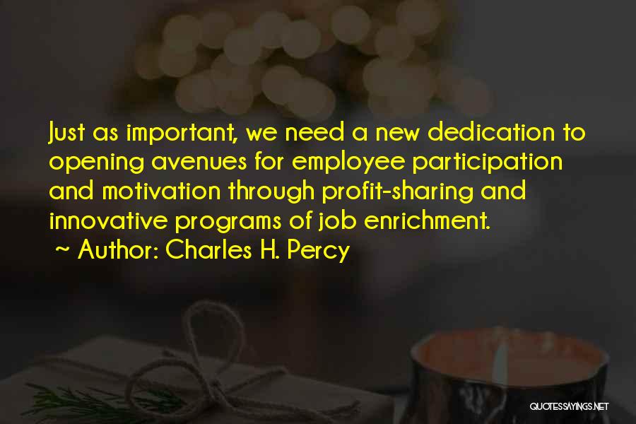 Dedication To Job Quotes By Charles H. Percy