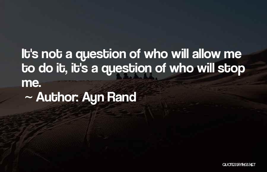 Dedication To Someone Quotes By Ayn Rand