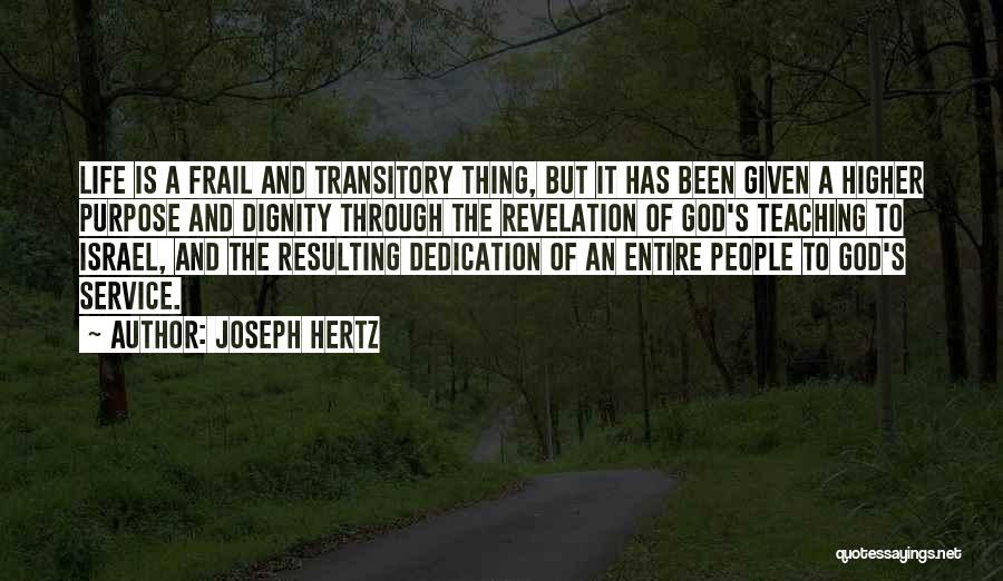 Dedication To Teaching Quotes By Joseph Hertz