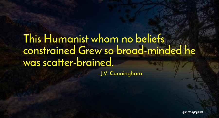 Dedikodu Orhan Quotes By J.V. Cunningham Dedikodu Orhan Quotes By J.V. Cunningham