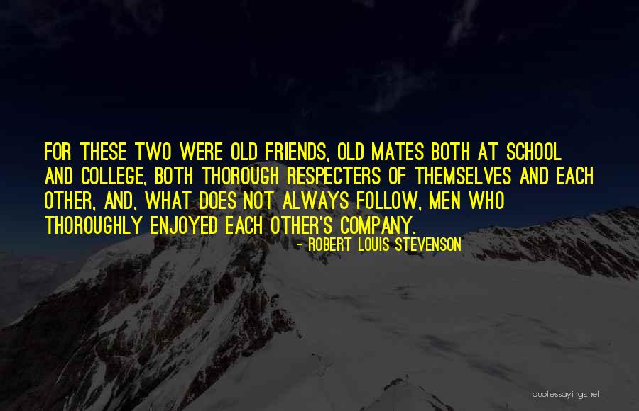 Dedikodu Orhan Quotes By Robert Louis Stevenson Dedikodu Orhan Quotes By Robert Louis Stevenson