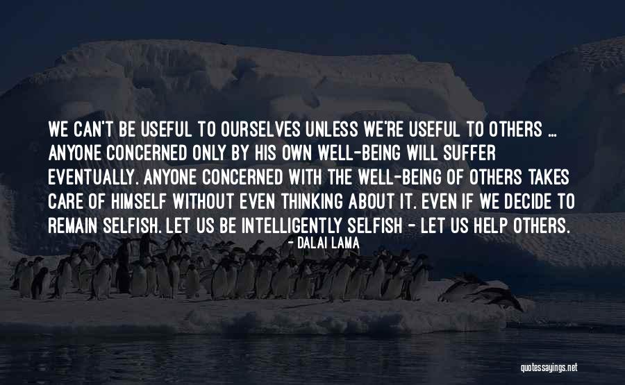 Dedman Animal Shelter Quotes By Dalai Lama Dedman Animal Shelter Quotes By Dalai Lama