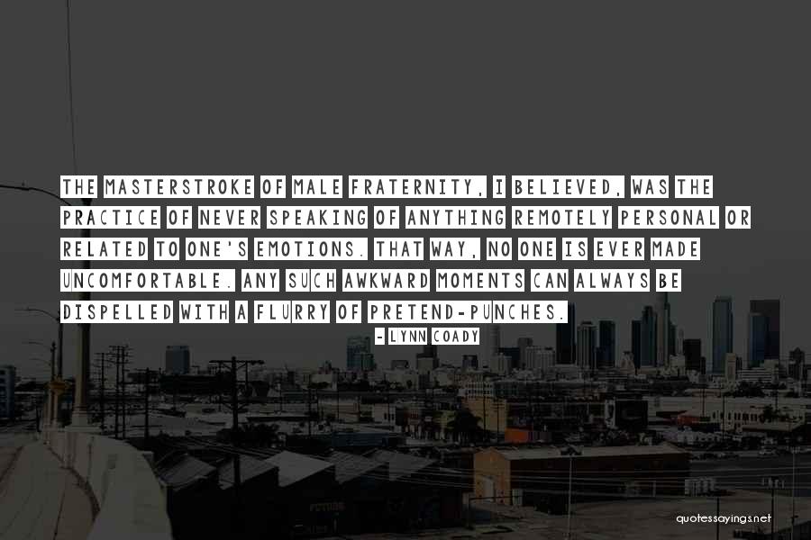 Dedman Center Quotes By Lynn Coady Dedman Center Quotes By Lynn Coady