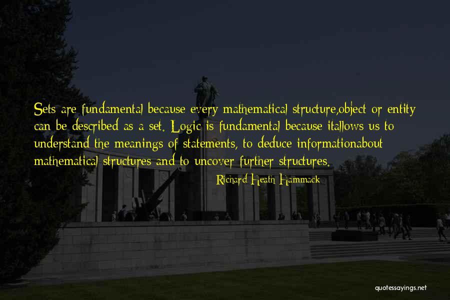 Deduce Yourself Quotes By Richard Heath Hammack Deduce Yourself Quotes By Richard Heath Hammack