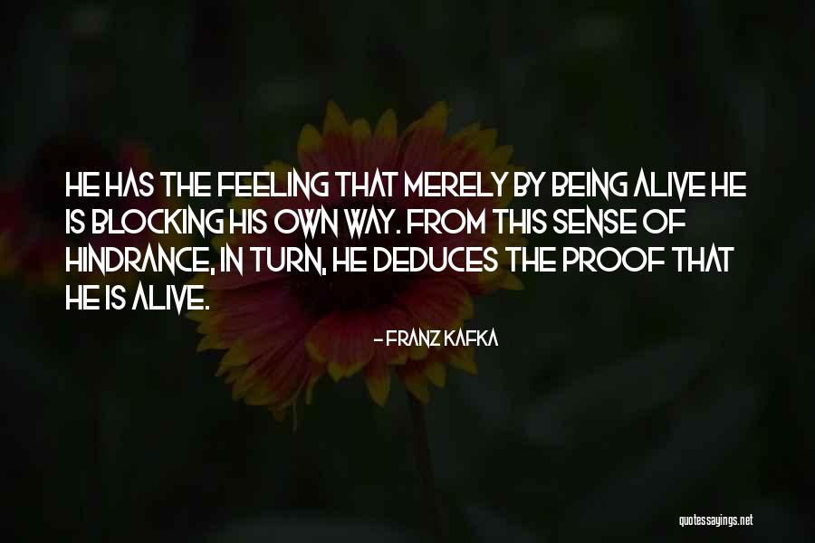 Deduces Quotes By Franz Kafka Deduces Quotes By Franz Kafka