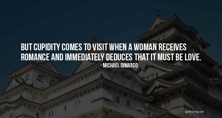 Deduces Quotes By Michael DiMarco Deduces Quotes By Michael DiMarco