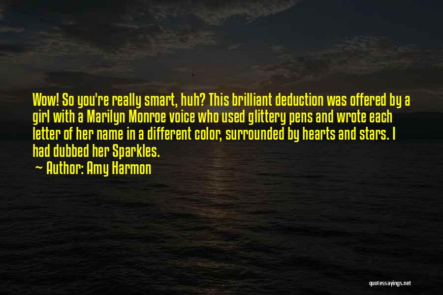 Deduction Quotes By Amy Harmon