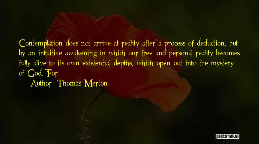 Deduction Quotes By Thomas Merton