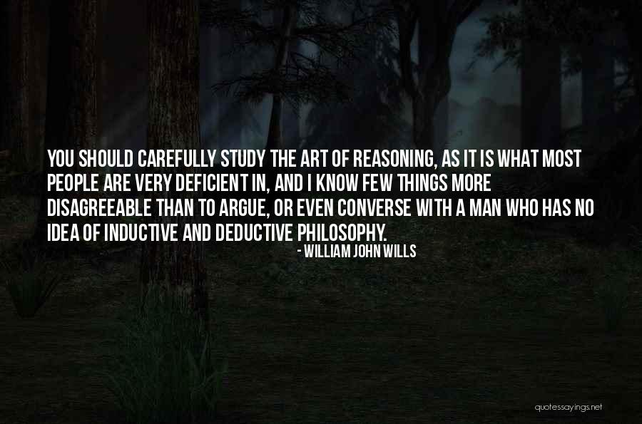 Deductive Reasoning Quotes By William John Wills