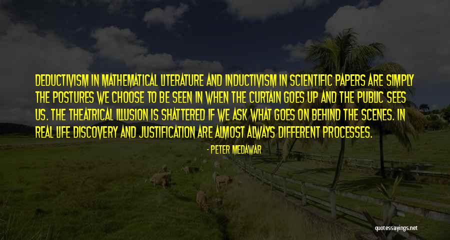 Deductivism And Inductivism Quotes By Peter Medawar Deductivism And Inductivism Quotes By Peter Medawar
