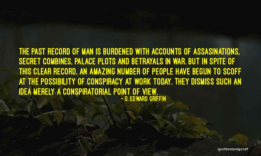 Dedukcija I Indukcija Quotes By G. Edward Griffin Dedukcija I Indukcija Quotes By G. Edward Griffin