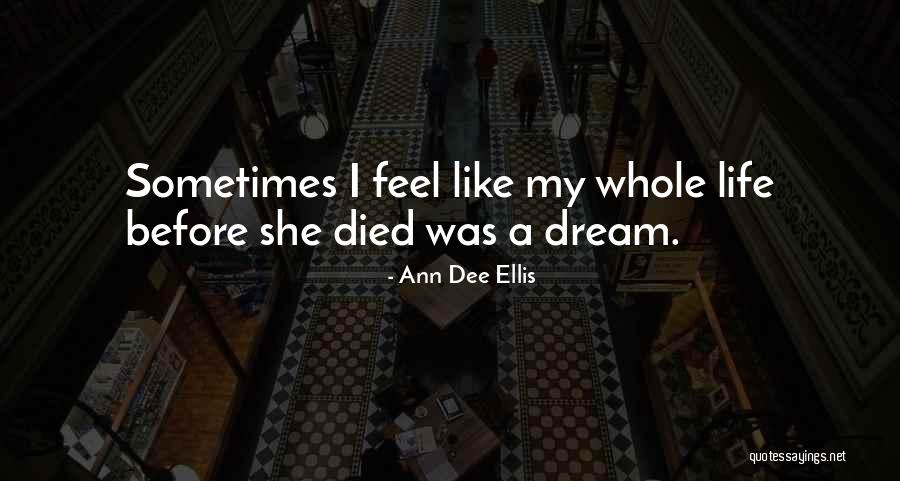 Dee Ann Quotes By Ann Dee Ellis Dee Ann Quotes By Ann Dee Ellis