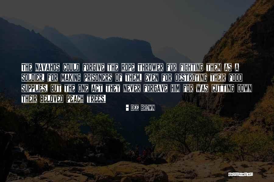 Dee Brown Quotes 1076404 Dee Brown Quotes 1076404