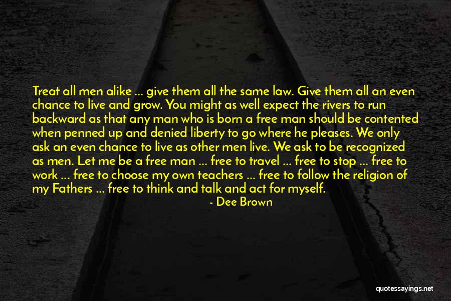 Dee Brown Quotes 1291697 Dee Brown Quotes 1291697