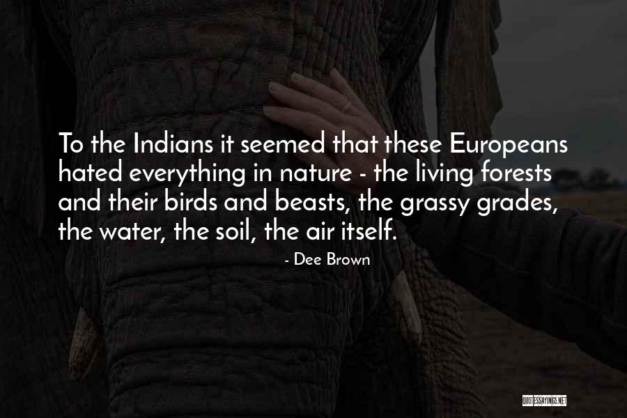 Dee Brown Quotes 221782