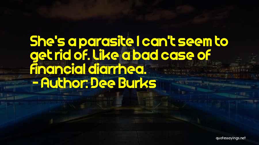 Dee Burks Quotes 1265344