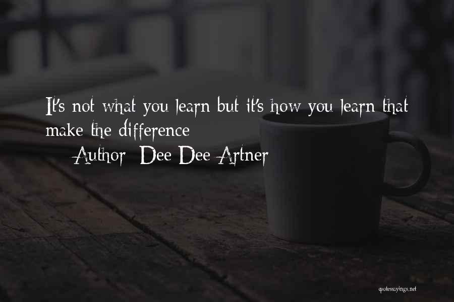 Dee Dee Artner Quotes 1431291