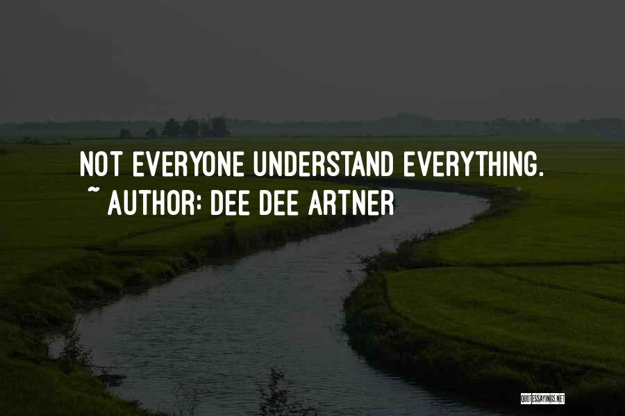 Dee Dee Artner Quotes 170363