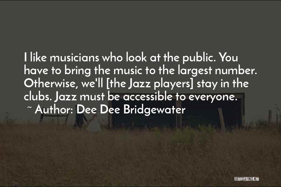 Dee Dee Bridgewater Quotes 1494820