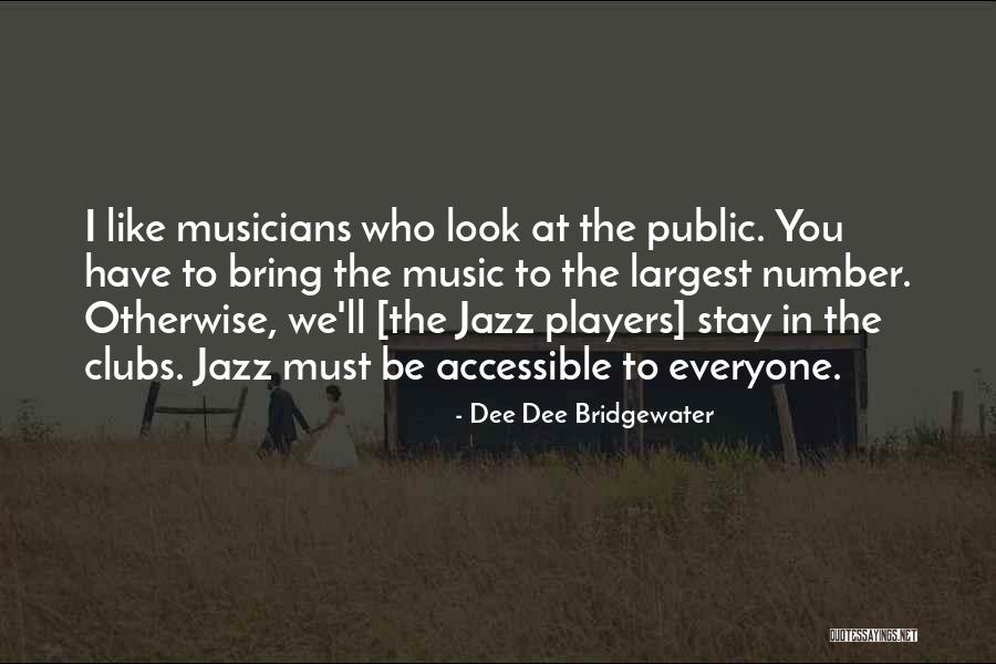 Dee Dee Bridgewater Quotes 1494820