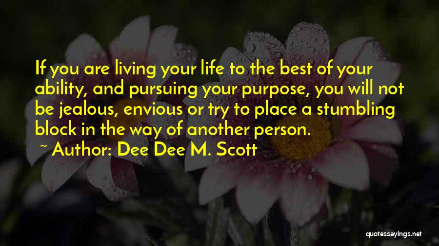 Dee Dee M. Scott Quotes 1816572