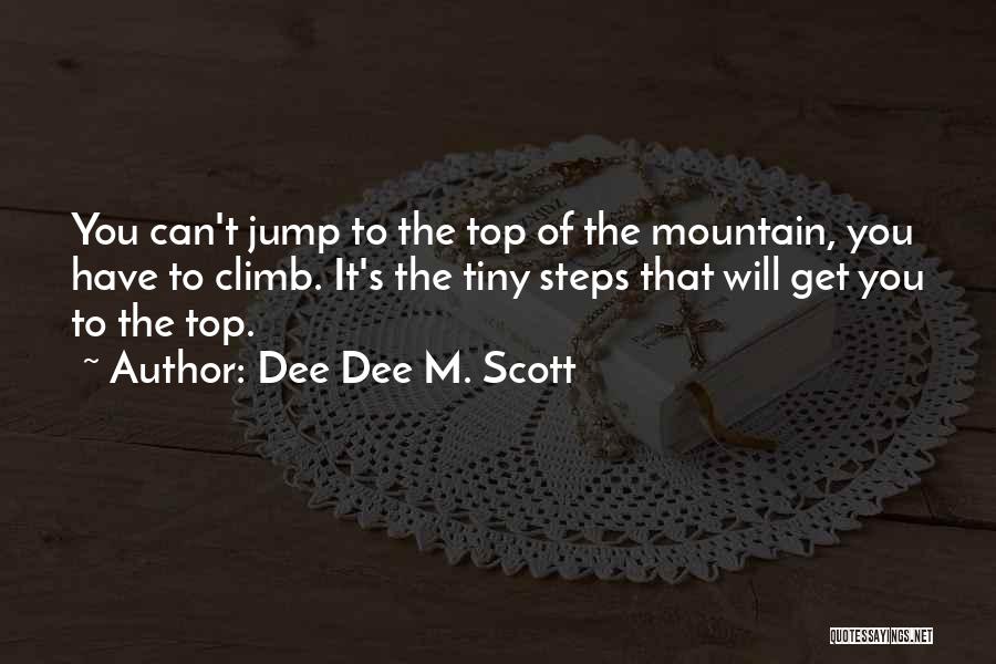 Dee Dee M. Scott Quotes 2027123