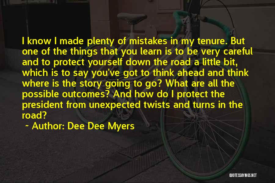 Dee Dee Myers Quotes 1310949