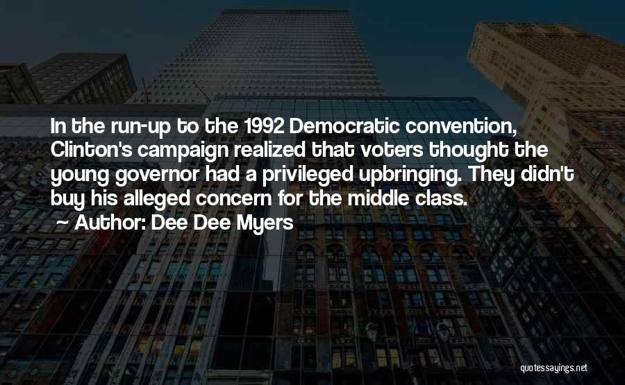 Dee Dee Myers Quotes 1514948