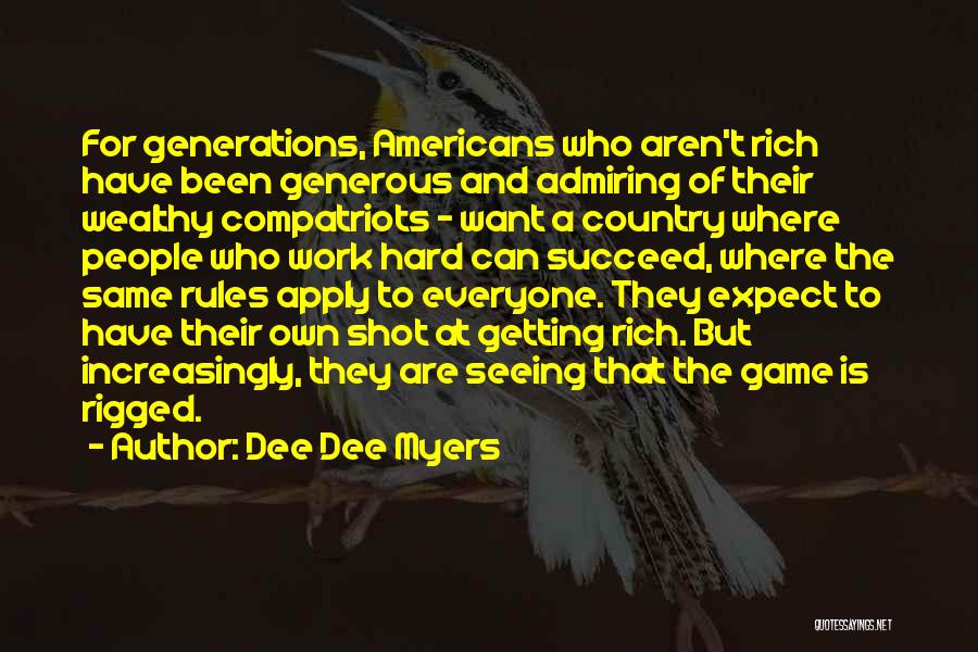 Dee Dee Myers Quotes 649113