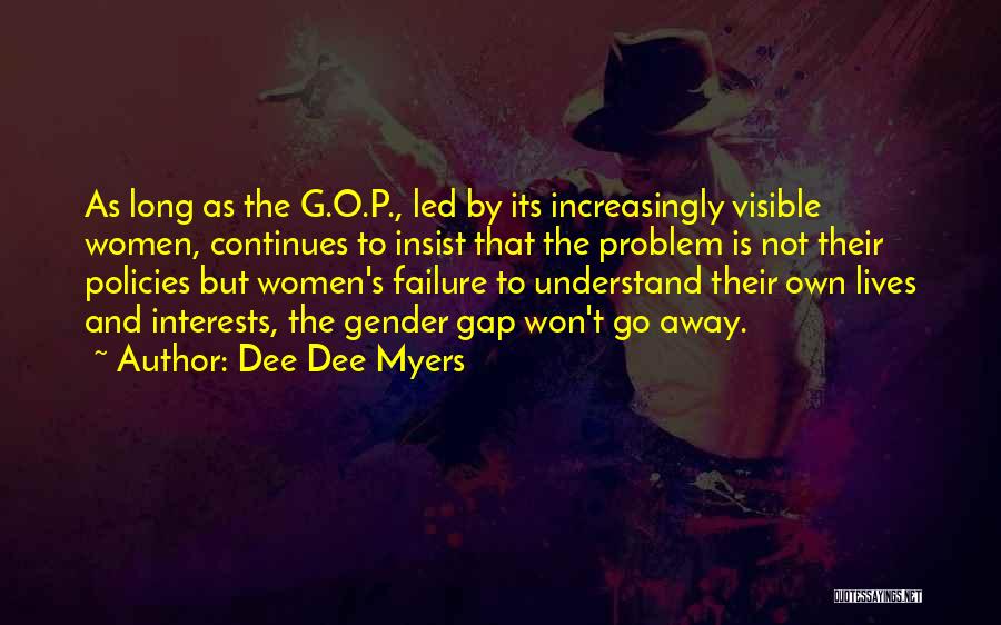 Dee Dee Myers Quotes 935623