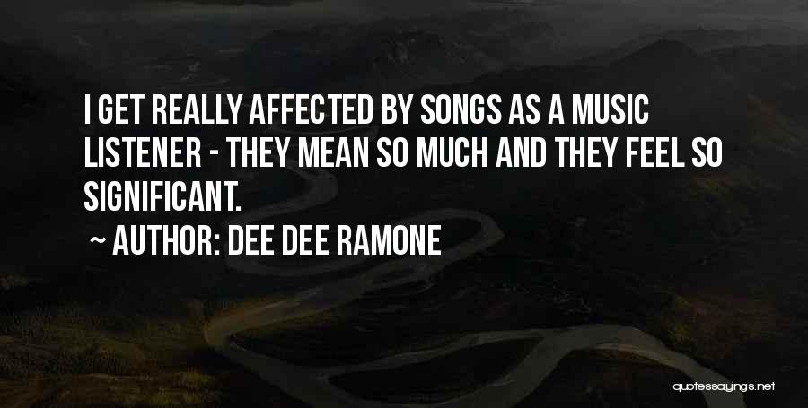 Dee Dee Ramone Quotes 1031827