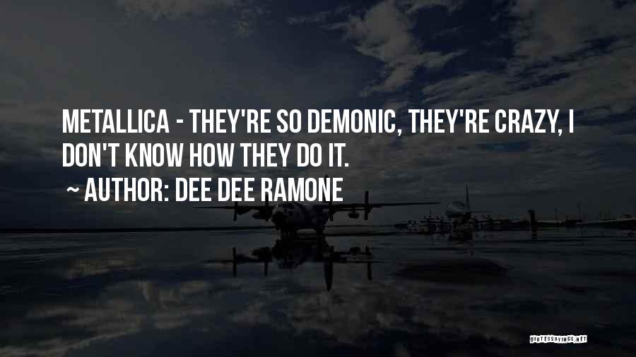 Dee Dee Ramone Quotes 121687