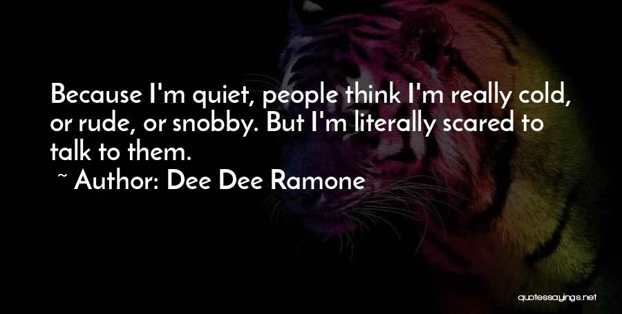 Dee Dee Ramone Quotes 300651