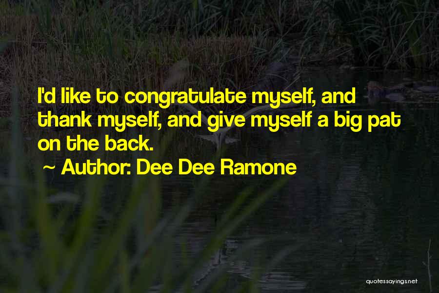 Dee Dee Ramone Quotes 457916
