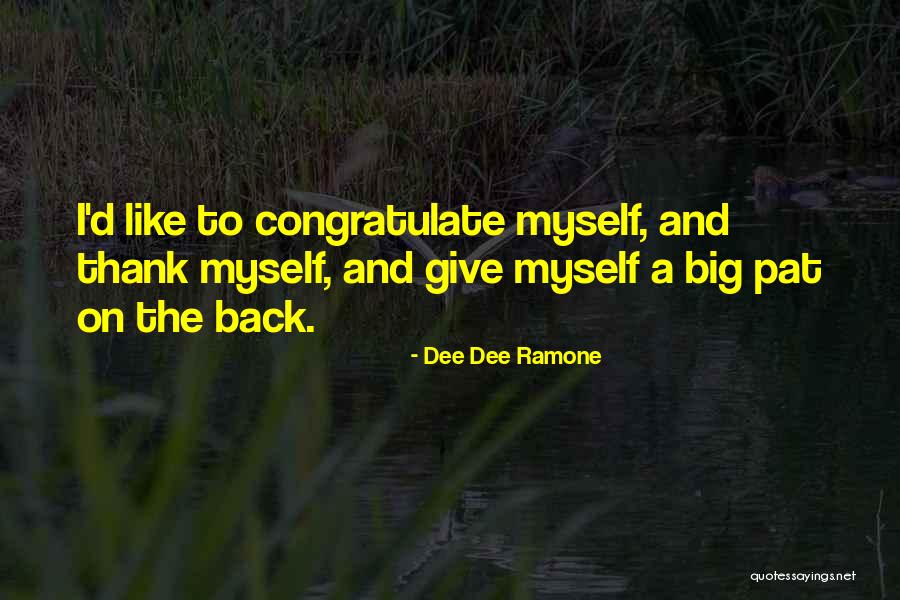 Dee Dee Ramone Quotes 457916