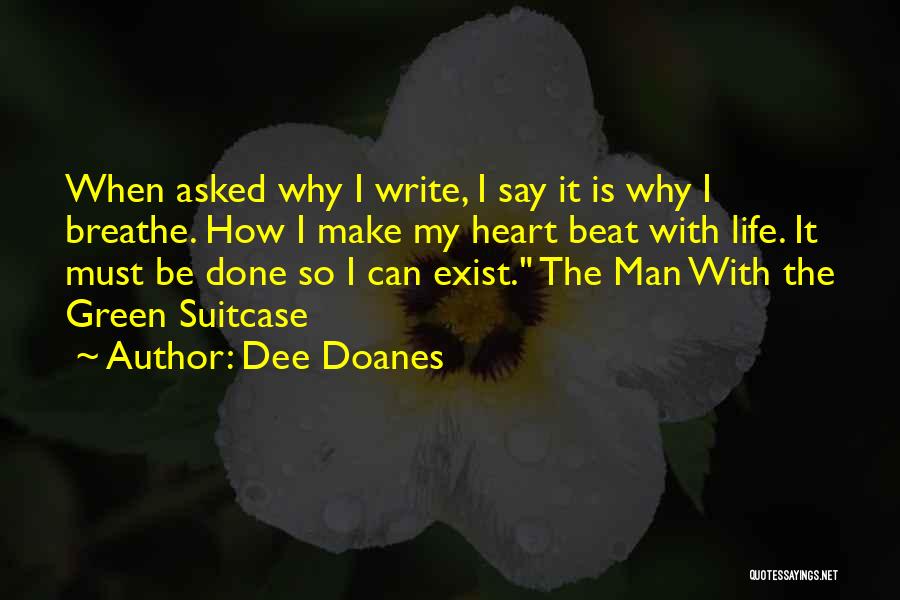 Dee Doanes Quotes 165069