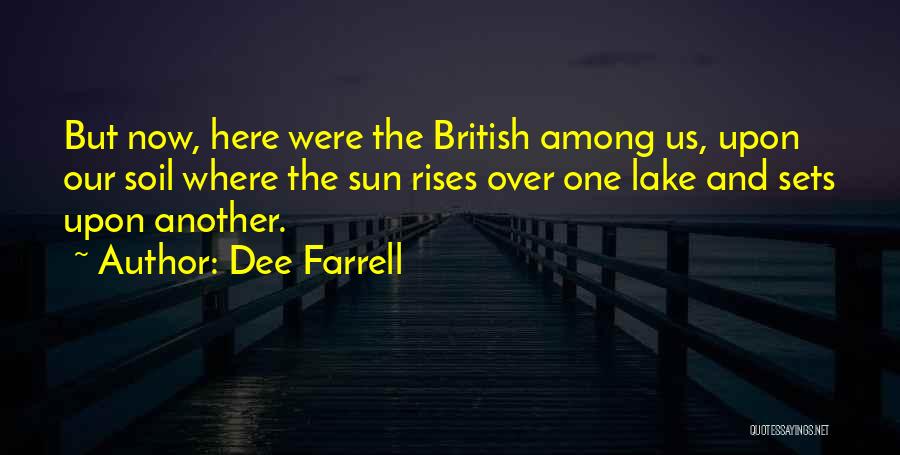 Dee Farrell Quotes 1211070