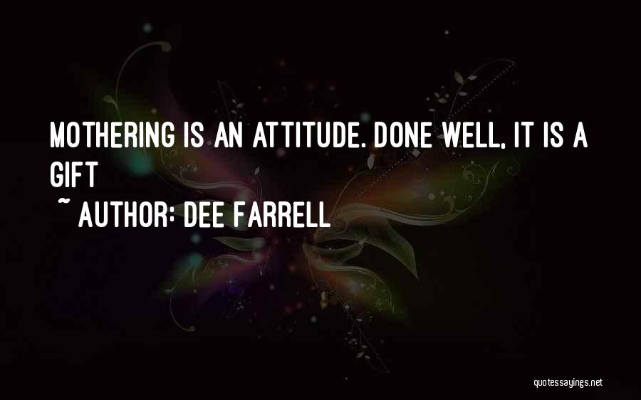 Dee Farrell Quotes 792221