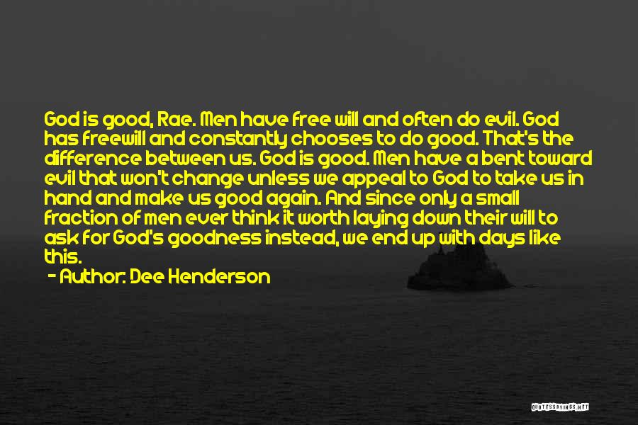 Dee Henderson Quotes 1022000