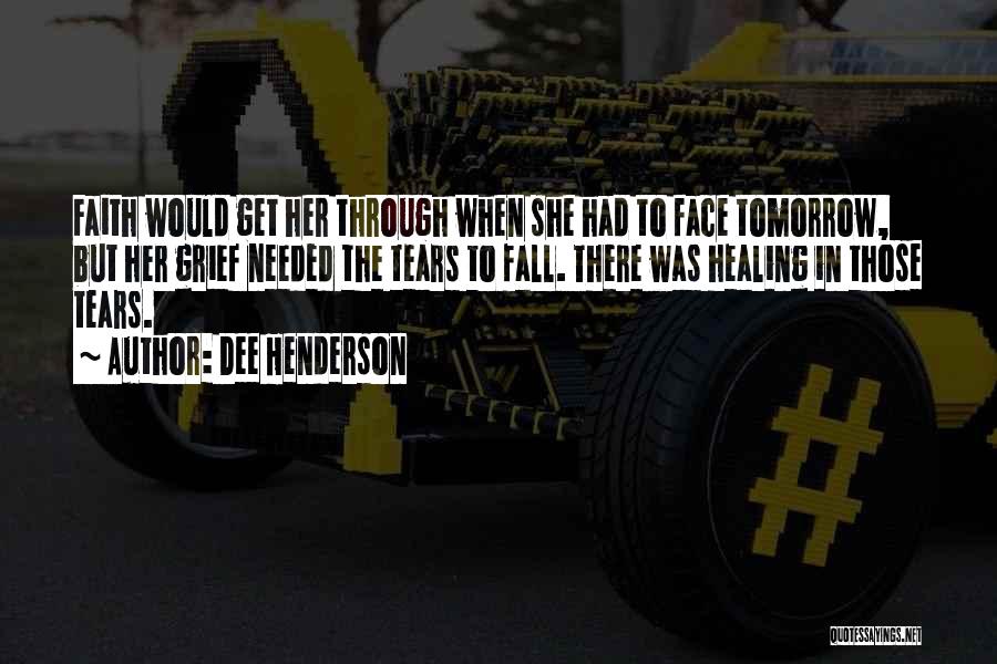 Dee Henderson Quotes 1023897