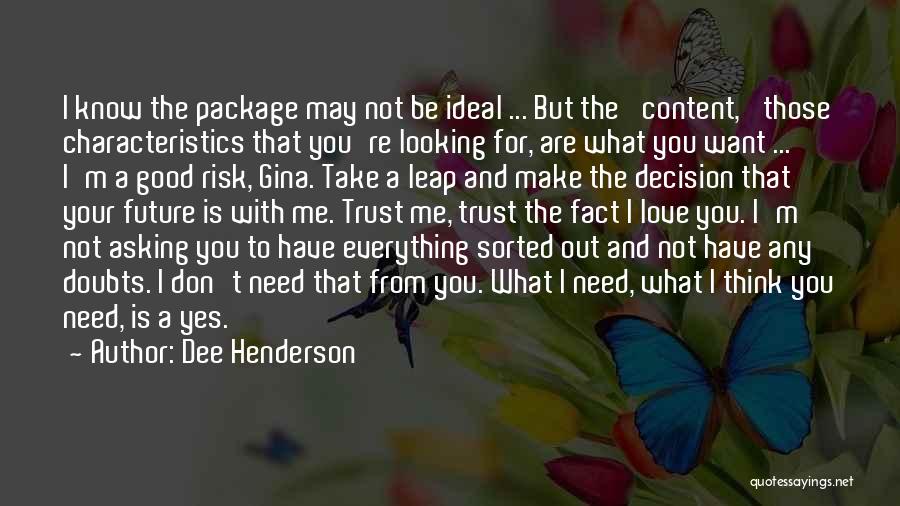 Dee Henderson Quotes 1037363