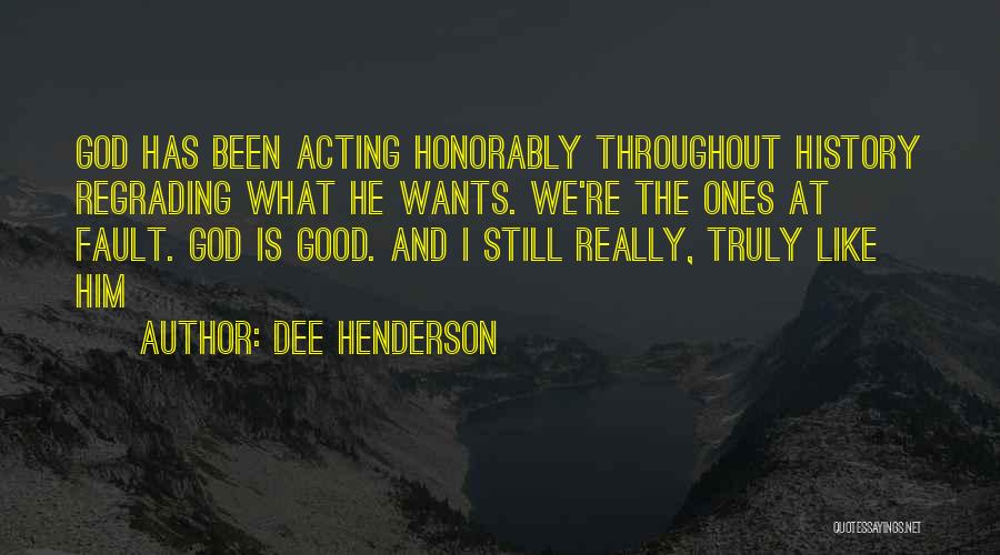 Dee Henderson Quotes 1058834